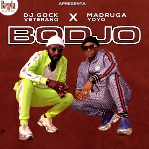 收聽Dj Gock Veterano的Bodjo歌詞歌曲