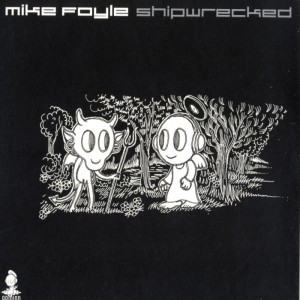 Listen to Shipwrecked (Gareth Emery Remix) song with lyrics from Mike Foyle