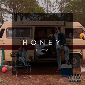 ดาวน์โหลดและฟังเพลง Honey (Explicit) พร้อมเนื้อเพลงจาก Doble