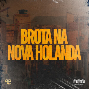 收聽MC NITO OFICIAL的Brota na Nova Holanda (Explicit)歌詞歌曲