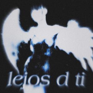 Lej0s d ti (feat. Kite Boys) (Explicit)