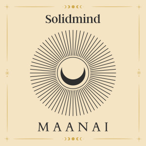 SOLIDMIND的专辑Maanai