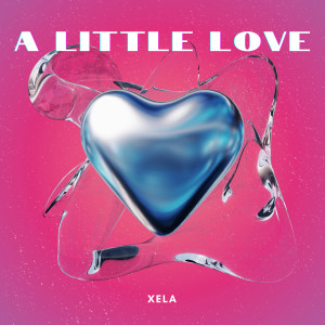 อัลบัม A Little Love ศิลปิน Xela