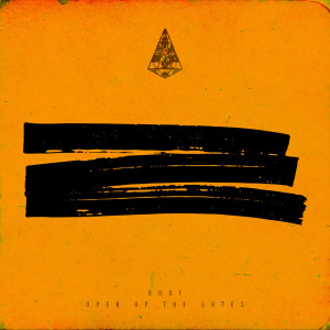 Dengarkan Open Up the Gates (Instrumental Version) lagu dari Roof dengan lirik