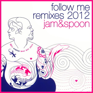 Follow Me! [Remixes 2012]