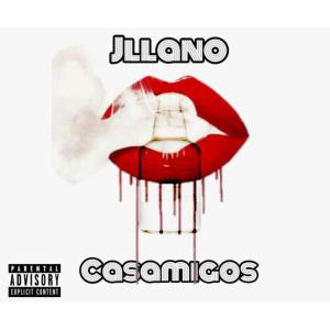 Jllano的專輯Casamigos (Explicit)