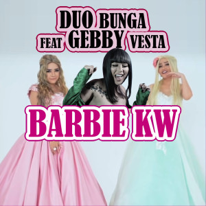 Dengarkan Barbie Kw lagu dari Duo Bunga dengan lirik
