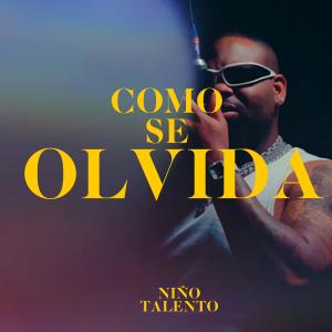 Nino Talento的專輯Como Se Olvida
