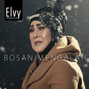 Listen to Bosan Mengalah song with lyrics from Elvy Sukaesih