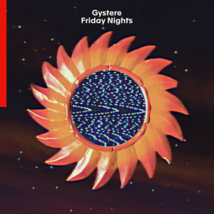 Album Friday Nights oleh Gystere
