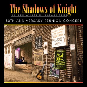 The Shadows Of Knight的專輯50th Anniversary Reunion Concert (Live)