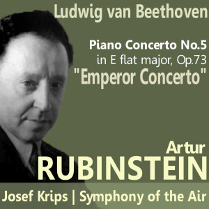 收聽Arthur Rubinstein的Piano Concerto No. 5 in E-Flat Major, Op. 73 "Emperor": II. Adagio un poco mosso歌詞歌曲