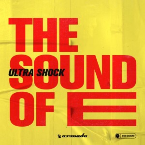 收听Ultra Shock的The Sound Of E (Extended Trance Mix)歌词歌曲