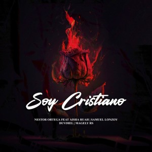 收聽Nestor Ortega的Soy Cristiano歌詞歌曲