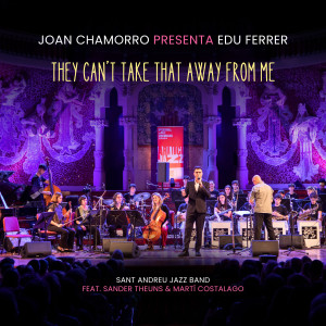 Joan Chamorro的專輯They Can't Take That Away From Me