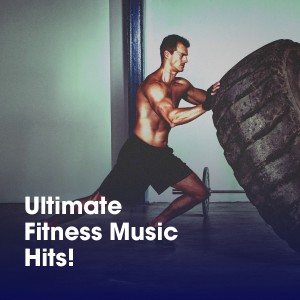 อัลบัม Ultimate Fitness Music Hits! ศิลปิน Fitness Beats Playlist