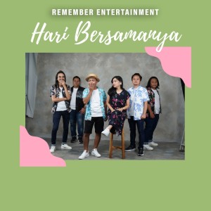 อัลบัม Hari Bersamanya ศิลปิน Remember Entertainment