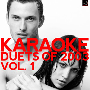 Ameritz Countdown Karaoke的專輯Karaoke - Duets of 2003