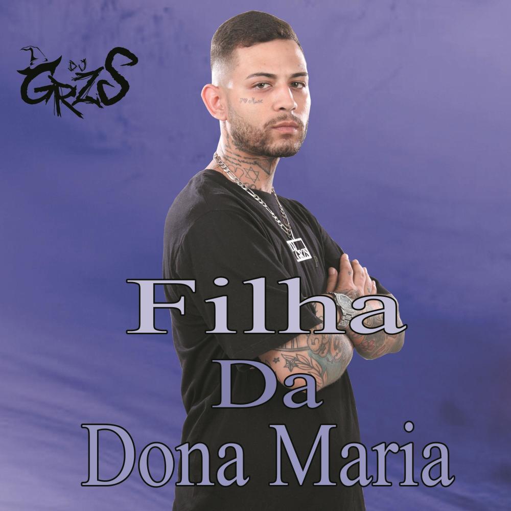 Filha Da Dona Maria (Explicit)
