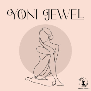Yoni Jewel (Yoni Steam Spa, Vaginal Tightening, Regain Goddess Bliss)