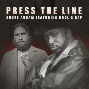 ดาวน์โหลดและฟังเพลง Press The Line (feat. Kool G Rap) (Explicit) พร้อมเนื้อเพลงจาก Andre Auram
