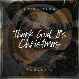 อัลบัม Thank God It's Christmas (Acoustic) ศิลปิน EMI Music Publishing Ltd