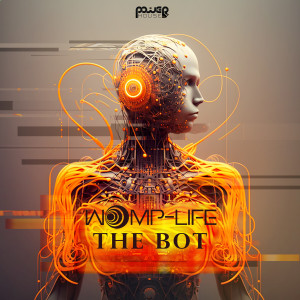 Dengarkan The Bot (Original Mix) lagu dari Womp-Life dengan lirik