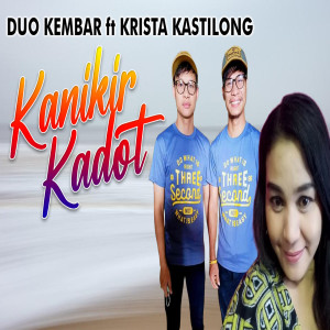 Album Kanikir Kadot oleh Duo Kembar