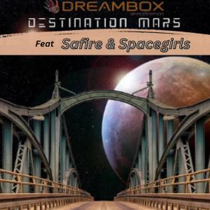 收聽Dreambox Studios的Destination Mars (feat. Safire & Spacegirls)歌詞歌曲