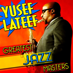 ดาวน์โหลดและฟังเพลง Chang Chang Chang พร้อมเนื้อเพลงจาก Yusef Lateef