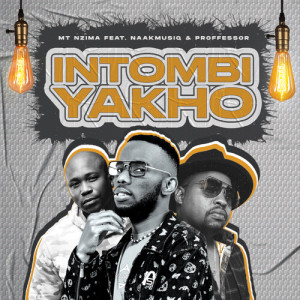 Proffessor的專輯Intombi Yakho