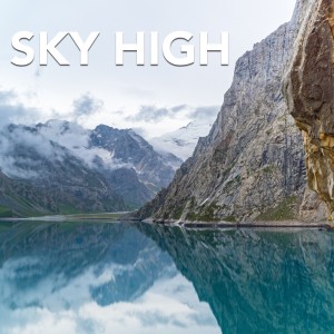 Listen to Sky High song with lyrics from deevzie