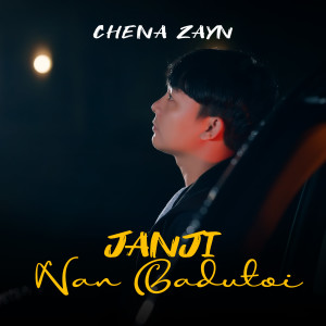 Album Janji Nan Badutoi from Chena Zayn