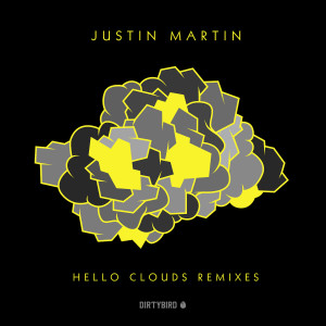 Justin Martin的專輯Hello Clouds Remixes