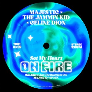 อัลบัม Set My Heart On Fire (I'm Alive x And The Beat Goes On) (Majestic VIP Mix) ศิลปิน The Jammin Kid