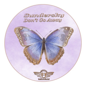 Dengarkan lagu Don't Go Away nyanyian Sundersky dengan lirik