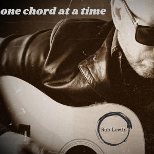 Rob Lewis的專輯One Chord At A Time