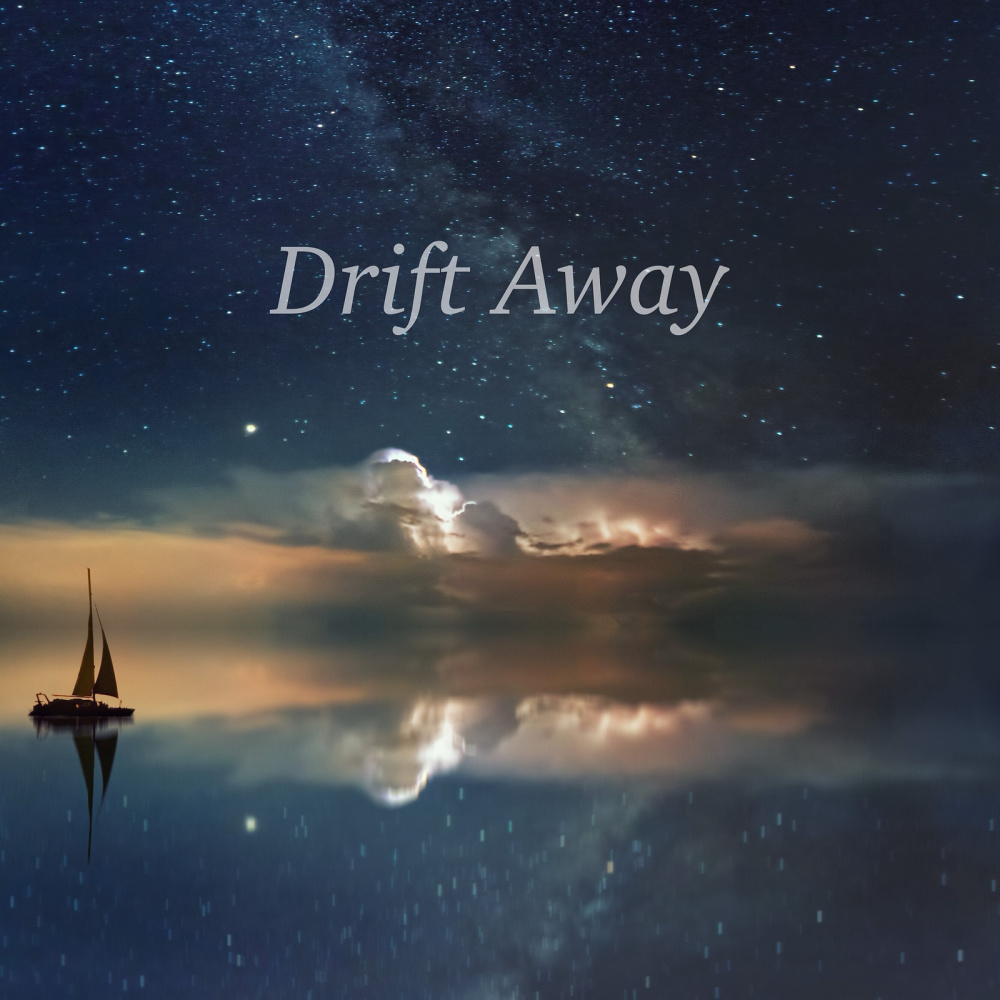 Drift Away