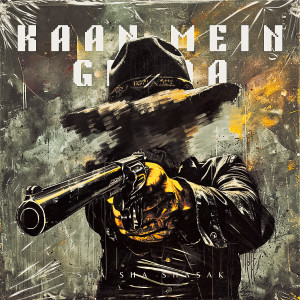 Listen to Kaan Mein Ghoda (Explicit) song with lyrics from SHA SHA SHASAK