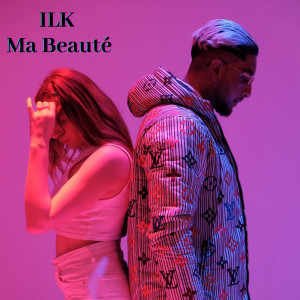 Ilk的专辑Ma Beauté