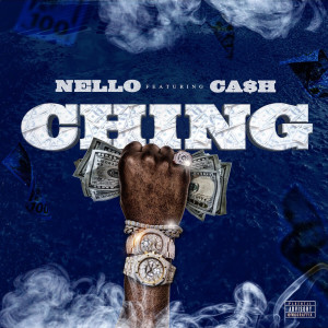 收聽Nello的Ching (Explicit)歌詞歌曲