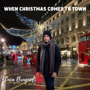 Album When Christmas Comes to Town from Luca Brugnoli