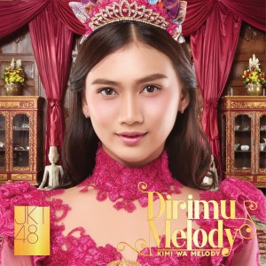 Album Dirimu Melody - Kimi wa Melody oleh JKT48
