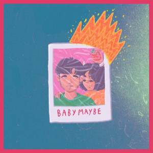 Dengarkan Baby, Maybe lagu dari Red Cherry dengan lirik