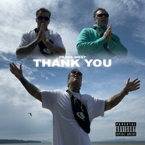 Album Thank You (Explicit) from Prada West