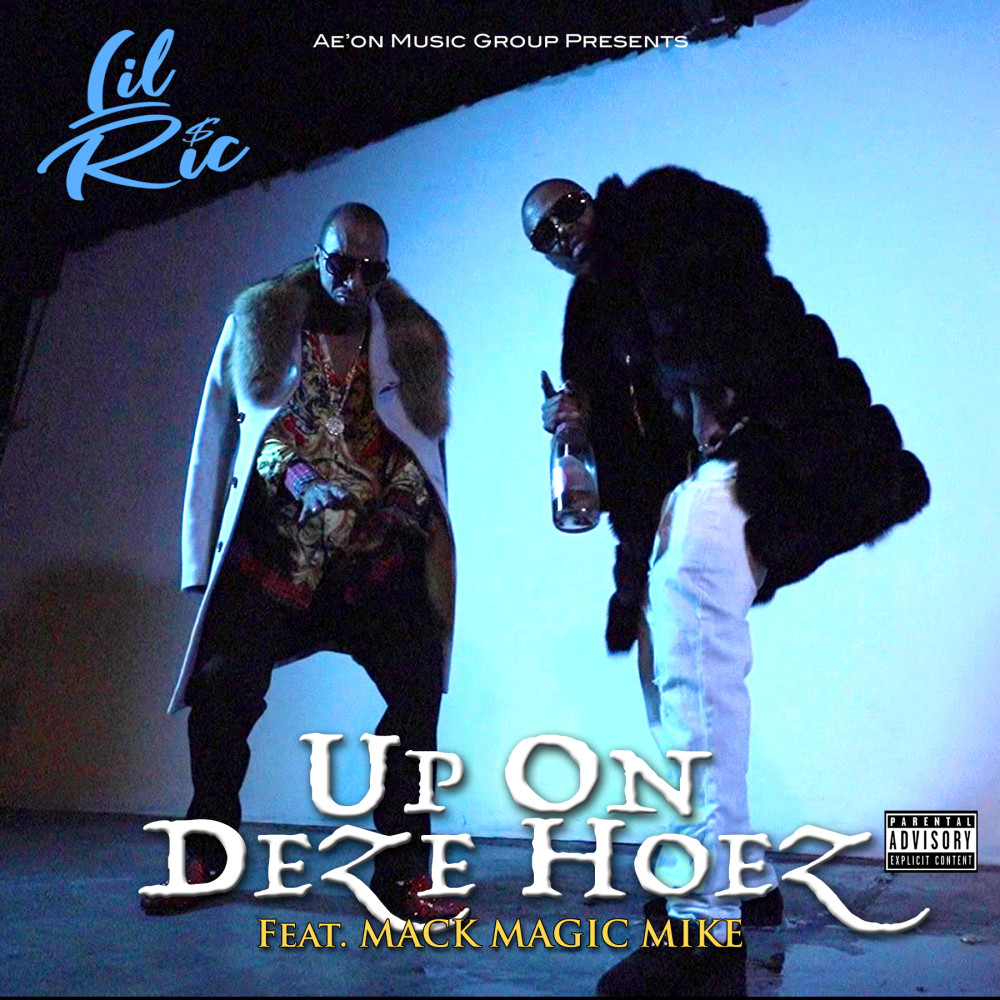 Up On Deze Hoez (Explicit)