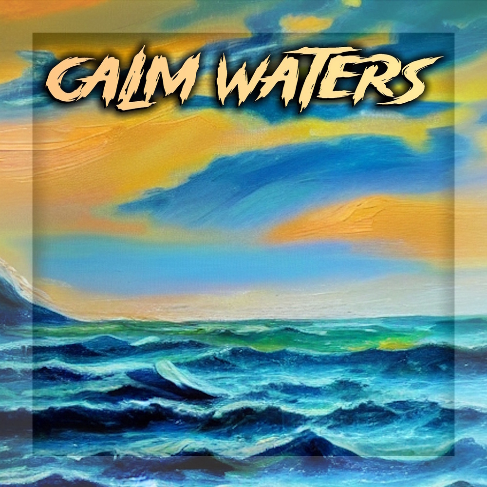Calm Waters