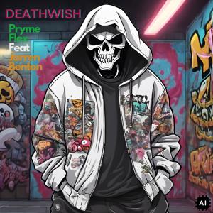 Pryme Flex的專輯Deathwish (feat. Jarren Benton) [Explicit]