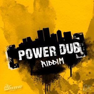 DJ ONE CR的專輯POWER DUB RIDDIM