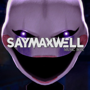 收听SayMaxWell的Music Box (Remix)歌词歌曲